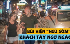 Khách Tây ngơ ngác khi phố Tây Bùi Viện “đi ngủ” sớm