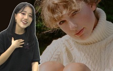 Quá mê Taylor Swift, Phùng Khánh Linh cover ngay một đoạn trong album mới nhất