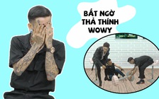 Wowy té ngửa khi Dế Choắt bất ngờ rap thả thính