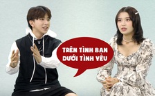 Han Sara: “Tôi và Tùng Maru trên tình bạn dưới tình yêu“