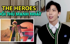 Erik xác định đối thủ mạnh nhất, cạnh tranh ngôi vị quán quân 'The Heroes'