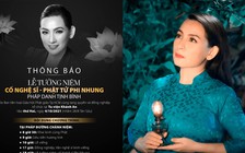 Những điểm lưu ý trong lễ tưởng niệm cố ca sĩ Phi Nhung