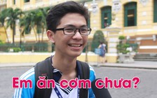 Phản ứng thế nào nếu suốt 5 tháng chỉ được hỏi mỗi câu “Em ăn cơm chưa?”