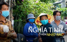 Nghĩa tình ở khu Sở Thùng: Chợ 0 đồng trong “hẻm nhặt rác” bị phong tỏa vì Covid-19