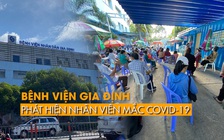 Bệnh viện Nhân dân Gia Định ra sao khi phát hiện 2 nhân viên mắc Covid-19?