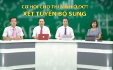 Tư vấn truyền hình trực tuyến: Cơ hội cho thí sinh ở đợt xét tuyển bổ sung