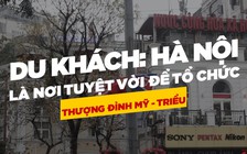 Với du khách nước ngoài, Hà Nội là nơi tuyệt vời để đăng cai thượng đỉnh Mỹ - Triều lần 2