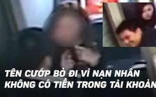 Tên cướp tốt bụng 'tha' cho nạn nhân khi biết tài khoản không còn tiền