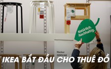 IKEA sẽ cho thuê đồ nội thất để bắt kịp thời đại