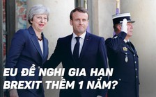 EU sẵn sàng gia hạn Brexit, Pháp muốn đặt điều kiện