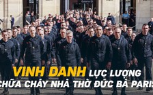 Tổng thống Pháp vinh danh lực lượng cứu hỏa ở Nhà thờ Đức Bà Paris