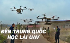 'Lái UAV' trở thành nghề thời thượng ở Trung Quốc