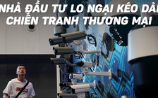 Khẩu chiến Mỹ - Trung Quốc leo thang giữa chiến tranh thương mại