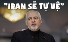 Iran sẽ 'tự vệ' trước mọi đe dọa