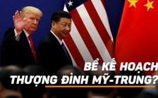 Thượng đỉnh Donald Trump - Tập Cận Bình: ít trông đợi, thiếu chuẩn bị