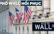 Phố Wall hồi phục, chiến tranh thương mại vẫn âm ỉ