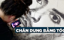 Thợ cắt tóc tận dụng tóc vụn... vẽ chân dung người nổi tiếng bằng tóc