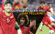 Quang Hải, Văn Hậu đối đầu với Fellaini với điều kiện nào?