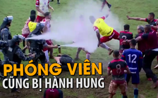 Phóng viên “ăn đấm” vì rơi vào cuộc ẩu đả giữa 2 đội bóng