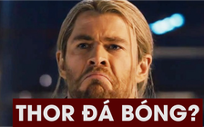 Thần sấm Thor (Avengers) vụng về trên sân bóng