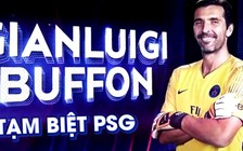 Buffon nói lời tạm biệt Paris Saint-Germain