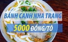 Tô bánh canh chả cá '5.000 đồng', ai ở Nha Trang cũng biết
