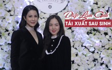 Con chưa đầy tháng, Diệp Lâm Anh đã vội tái xuất vì lý do này!