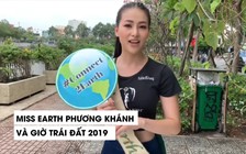 Phương Khánh nói tiếng Anh kêu gọi mọi người tham gia Giờ Trái đất