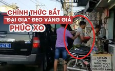 Chính thức bắt “đại gia” đeo vàng giả Phúc XO và 13 đồng phạm