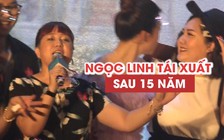 Gặp lại 'thần tượng 8x' Ngọc Linh sau 15 năm giải nghệ