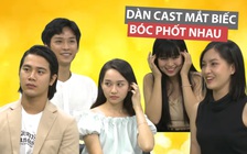 Đại hội bóc phốt của dàn diễn viên Mắt biếc: Trúc Anh ham ăn nhất và lầy lội nhất?