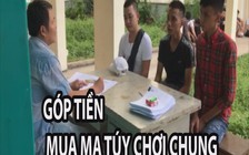 Góp tiền mua ma túy về quán bar, đang chơi chung thì công an ập đến