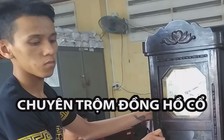 Tên trộm nghiện ma túy bị bắt cùng tang vật là 2 đồng hồ quả lắc cổ