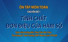 [ÔN THI THPT QUỐC GIA 2021] MÔN TOÁN: CĐ 01 - Tính chất đơn điệu của hàm số