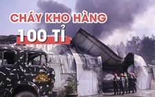 Kho hàng cháy dữ dội, khoảng 100 tỉ đồng biến thành tro bụi