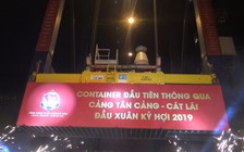 Cảng Cát Lái xuất khẩu lô hàng đầu tiên của năm Kỷ Hợi