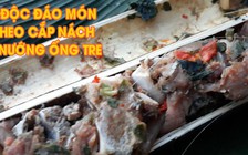 Độc đáo món heo “cắp nách” nướng ống tre của người Pa Kôh