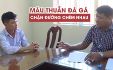 Mâu thuẫn khi đá gà, con bạc bị chặn đường chém
