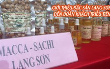 Đưa đặc sản đến ga Đồng Đăng giới thiệu với Chủ tịch Kim Jong-un