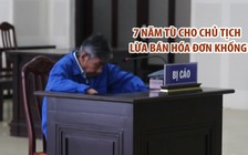 Chủ tịch lừa bán hóa đơn khống, lãnh án ở tuổi 71