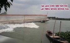 Sà lan chở hàng trăm tấn đá lật trên sông Đồng Nai