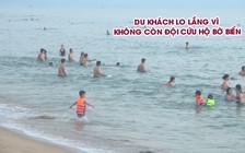 Du khách lo lắng vì không còn đội cứu hộ bờ biển Tuy Hòa