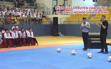 Ryan Giggs truyền cảm hứng đá bóng cho học sinh Hà Tĩnh