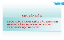 [ÔN THI THPT QUỐC GIA 2019] MÔN LỊCH SỬ: Chuyên đề 5 - Cuộc đấu tranh giữa các khuynh hướng lãnh đạo trong phong trào DTDC