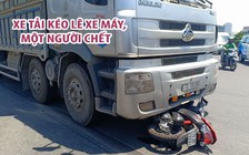 Xe tải kéo lê xe máy dưới gầm, một phụ nữ chết thảm