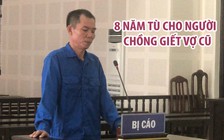 Hận vợ cũ lấy tiền bỏ theo bạn thân, dùng búa giết chết