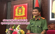 Công an Đà Nẵng nói về vụ bị can bị biến chứng nguy kịch trong trại tạm giam
