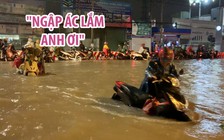 Dân Bình Dương kêu khổ trong đêm Quốc lộ 13 thành dòng sông: "Ngập ác lắm anh ơi"