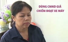 Bắt người phụ nữ dùng CMND giả chiếm đoạt xe máy