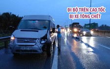 Thanh niên đi bộ trên cao tốc TP.HCM –Trung Lương bị xe tông chết